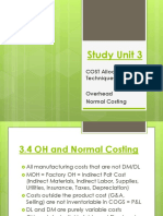 Study Unit 3: COST Allocation Techniques Overhead Normal Costing