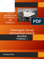 Mumbai International Airport Private Limited: Presentation On Terminal 1 AND Terminal 2