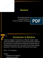 Bacteria: Mr. Pradeep Bawane Assistant Professor SVKM'S Institute of Pharmacy, Dhule