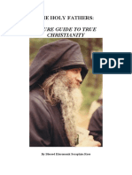 THE HOLY FATHERS: A SURE GUIDE TO TRUE CHRISTIANITY. by Father Seraphim (Rose)