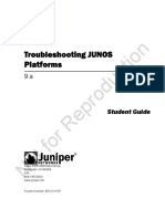 Not For Reproduction: Troubleshooting JUNOS Platforms