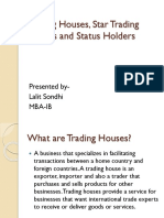 Trading Houses, Star Trading Houses and Status Holders: Presented By-Lalit Sondhi Mba-Ib