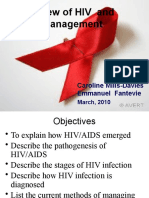 Overview of HIV and Its Management: Caroline Mills-Davies Emmanuel Fantevie