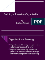 Building A Learning Organization: By, Sushma Nichani