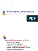 Formulating The Clinical Question