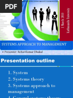 Systems Approach To Management: - Presenter: Rebat Kumar Dhakal