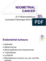 Endometrial Cancer: DR P Mukonoweshuro Consultant Pathologist RUH Bath