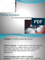 Dental Amalgam: by Kazhan Omer Abdulrahman