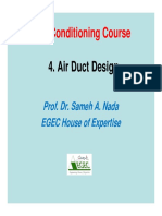 Air Conditioning Course G: 4 Air Duct Design 4. Air Duct Design