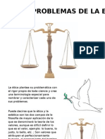 Principales Problemas Que Se Plantean en La Ética