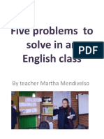 Five Problems To Solve in An English Class: by Teacher Martha Mendivelso