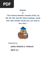 In "The Theory Review: Sounds of RD, LD, ND, NT, MD, and MT Word Endings - Ment and - Ble Similar Words Are, Our and To, Too, Two."