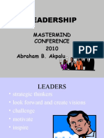 Leadership: Mastermind Conference 2010 Abraham B. Akpalu