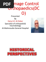 Damage Control Orthopaedics (DC O: Presented by Specialist of Orthopedic& Traumatology Al-Mahmoudia General Hospital