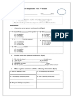 English Diagnostic Test 7 Grade: Instructions Choose The Correct Present Continuos Form (5 PTS)