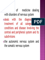 Is A Branch of Medicine Dealing With Disorders of Nervous System