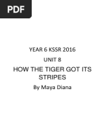 Year 6 KSSR 2016 Unit 8 How The Tiger Got Its Stripes by Maya Diana