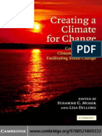 Susanne C. Moser, Lisa Dilling - Creating A Climate For Change - Communicating Climate Change and Facilitating Social Change (2007, Cambridge University Press) PDF