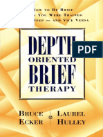 Bruce Ecker, Laurel Hulley - Depth Oriented Brief Therapy - How To Be Brief When You Were Trained To Be Deep and Vice Versa-Jossey-Bass (1995)