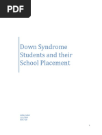 Down Syndrome Students and Their School Placement: Ashley Gobel 11/1/2010 EDEC 420