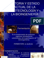 Historia y Estado Actual de La Biotecnología-Bioingeniería