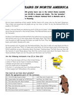 Grizzly Bears in North America: Are The Following Statements True (T) or False (F) ?