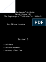 Christian Leader's Institute: World History 101 The Beginnings of "Civilization" To 1500 A.D