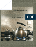 ¿Para Qué Sirve La Termodinámica?. de Dino Otero