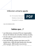 Infeccion Urinaria Aguda: Dr. Fernando Atencia M. Medico Internista Hospital A Loayza