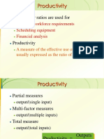 Productivity Ratios Are Used For: Planning Workforce Requirements Scheduling Equipment Financial Analysis