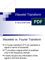 Wavelet Transform: A Very Brief Look