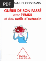 Guérir de Son Passé Avec l'EMDR Et Des Outils D'autosoin - Emmanuel Contamin PDF