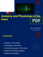 Anatomy and Physiology of The Heart: Dr. N. Praveen