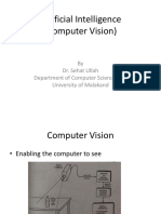 Artificial Intelligence (Computer Vision) : by Dr. Sehat Ullah Department of Computer Science & IT University of Malakand