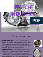 Watch Industry: Prepared by Niraj Naik Khanjan Munshi Amit Patel Khushbu Mehta