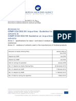 Annexes To: CPMP/ICH/283/95 Impurities: Guideline For Residual Solvents & CVMP/VICH/502/99 Guideline On Impurities: Residual Solvents