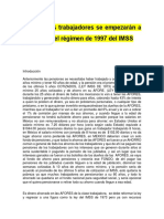 En 2021 Los Trabajadores Se Empezarán A Jubilar Con El Régimen de 1997 Del IMSS