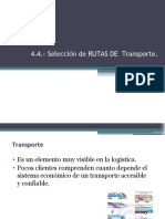 4.1 Selección de Rutas de Transporte