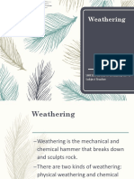 Weathering: Shiella Marie A. Ganiban, Mt-Ii Subject Teacher