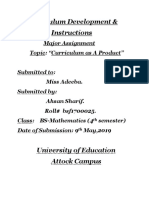 Curriculum Development & Instructions: Major Assignment Topic: "Curriculum As A Product"