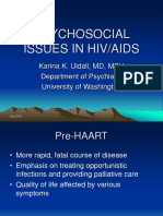 Psychosocial Issues in Hiv/Aids: Karina K. Uldall, MD, MPH Department of Psychiatry University of Washington