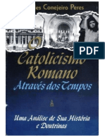 O Catolicismo Romano Atraves Dos Seculos - A. C. Peres