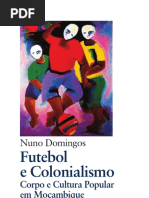 Nuno Domingos Futebol e Colonialismo