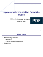 Dynamic Interconnection Networks Buses: CEG 4131 Computer Architecture III Miodrag Bolic