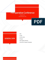 Pre-Operative Conference: Presented By: Sarah Manaloto MD