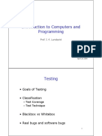 Introduction To Computers and Programming: - Goals of Testing - Classification