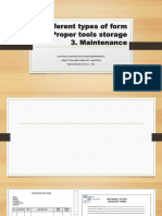 Different Types of Form 2. Proper Tools Storage 3. Maintenance