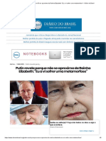 Putin Revela Porque Não Se Aproxima Da Rainha Elizabeth - "Eu A Vi Sofrer Uma Metamorfose" - Diário Do Brasil