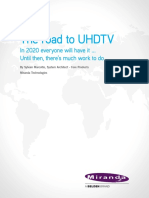 The Road To UHDTV: in 2020 Everyone Will Have It Until Then, There's Much Work To Do