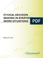 Ethical Decision Making in Everyday Work Situation